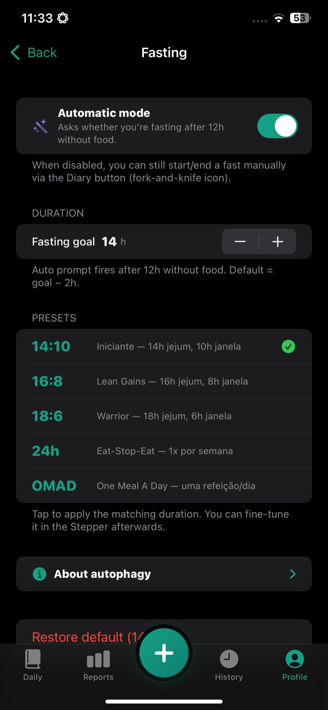 Fasting setup: goal hours, automatic mode and presets up to OMAD